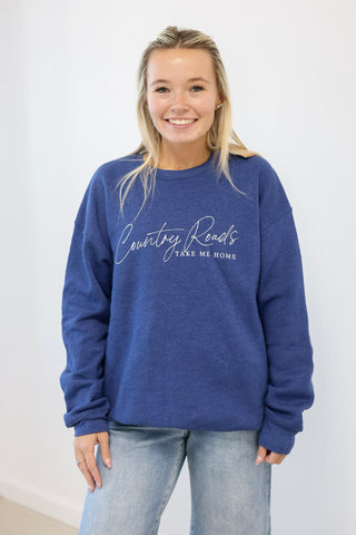 Country Roads Take Me Home Sweatshirt