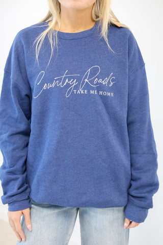 Country Roads Take Me Home Sweatshirt